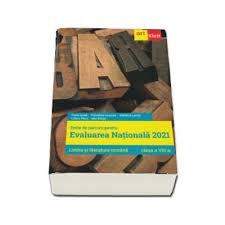 Testul online păstrează notarea de la evaluarea națională. Limba Si Literatura Romana Teste De Parcurs Pentru Evaluarea Nationala 2021 Clasa A Viii A Librariileonline Ro