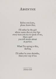 Absinthe Before You Leave Please Know This I D Rather Be The Girl Whose Name Dies At Your Lips Every Time You Try To Speak O Words Quotes Words Poetry Words