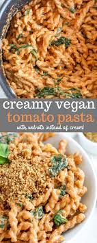 This Creamy Vegan Tomato Pasta Is A Simple And Easy Dinner Made With A Dairy Free Walnut Based Sauce And Vegan Pasta Dish Vegan Pasta Recipes Dairy Free Pasta