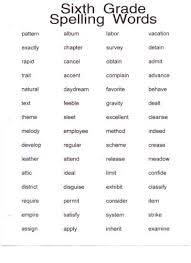 Learn vocabulary, terms and more with flashcards, games and other study tools. Sixth Grade Spelling Words