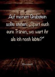 Pin Von Astrid Auf Spruche Gedanken Lebensweisheiten Geschichten Wunsche Gluckwunsche Nachdenkliche Spruche Tiefsinnige Spruche Weisheiten Spruche