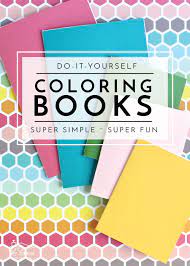 Diy Coloring Books Diy Book Diy Coloring Books Coloring Books