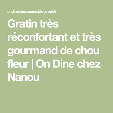 Gratin Tres Reconfortant Et Tres Gourmand De Chou Fleur On Dine Chez Nanou Gratin Chou Fleur Choux