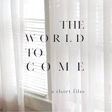 Now in theaters and on demand. The World To Come 2021