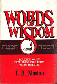 Amazon.com: Words of Wisdom: 9780805412307: Maston, Thomas Bufford: Libros