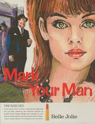 Belle Jolie, Mark Your Man ad