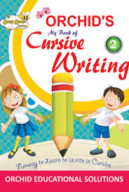 This book teaches 6,7 letter words, sentences and paragraphs in cursive. Multicolor Orchids Cursive Writing Ii Book Rs 60 Piece Orchidbooks Private Limited Id 19449068797