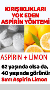 62 Yasi Olsa Da 40 Yasindaki Seklinde Gorunur Sirri Aspirin Limon Aspirin Dogal Dis Beyazlatma Saglik