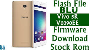 Flash File Blu Vivo 5r V0090ee Firmware Download Stock Rom Firmware Rom Flash