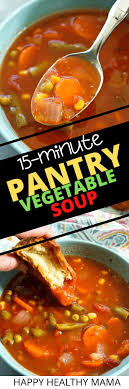 15 Minute Vegetable Soup Recipe In 2020 Vegetable Soup Recipes Healthy Paleo Recipes Healthy Foodie