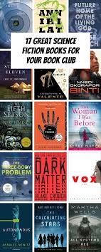 17 Great Science Fiction Books For Your Book Club Best Sci Fi Books Sci Fi Books Book Club Books