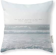 The cure for anything is salt water: Amazon Com Funy Decor The Cure For Anything Is Salt Water Tears Sweat Or The Sea Isak Dinesen Throw Pillow Indoor Cover Pillow Case 18x18 Inch Home Kitchen