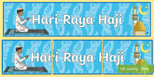 Hari raya haji is a public holiday. Hari Raya Haji Display Banner Teacher Made