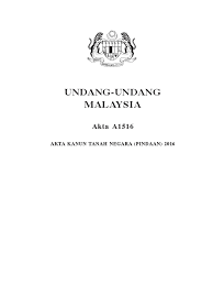 Mempunyai sistem pemegangan dan urusan tanah yang tunggal bermula 1 januari 1966. Akta A1516 Akta Kanun Tanah Negara Pindaan 2016