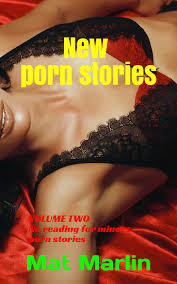 New porn stories eBook by Mat Marlin - EPUB | Rakuten Kobo India