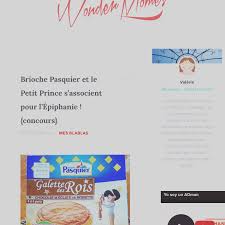 Http Www Wondermomes Fr Brioche Pasquier Et Le Petit Prince Sassocient Pour Lepiphanie Concours Brioche Pasquier Concours Le Petit Prince