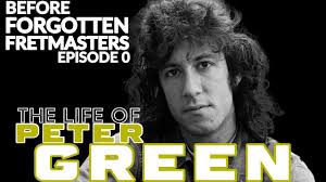 The Life of Peter Green