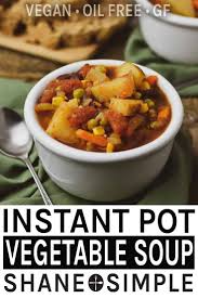 Easy Vegan Instant Pot Vegetable Soup Healthy Hearty Comforting And Perfect For Th Vegan Vegetable Soup Vegetable Soup Recipes Pressure Cooker Soup Recipes