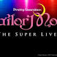 Pretty Guardian Sailor Moon: The Super Live