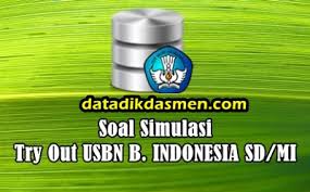 Pin di soal uasbn 2019 sd. Soal Latihan Try Out Usbn Bahasa Indonesia Sd Mi Tahun 2018 2019 Datadikdasmen Com