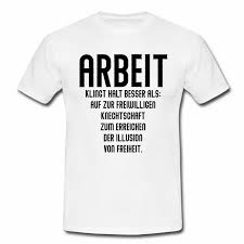 Arbeit Klingt Besser Coole Spruch Geschenk Idee Manner T Shirt Onepleasure Coole Spruche Coole Shirts Shirts