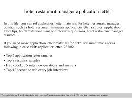 This example could be sent to you in different formats such as pdf and doc so. Hotel Restaurant Manager Application Letter
