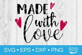 Try rephrasing keywords or using synonyms. Made With Love Svg Svg Eps Png Dxf Cut Files For Cricut And Silhouette Cameo By Savanasdesign