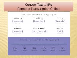 I'm not talking about india pale ale, but about the international phonetic . Phonetic Transcription App By Jacobtjerry Issuu