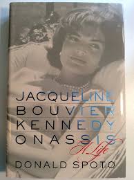 Jacqueline Bouvier Kennedy Onassis: A Life: Spoto, Donald: 9780312246501:  Amazon.com: Books