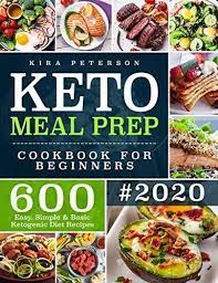 Pdf Download Keto Meal Prep Cookbook For Beginners 600 Easy Simple Basic Ketogenic Diet Recipes Meal Prep Cookbook Keto Meal Prep Cookbooks For Beginners
