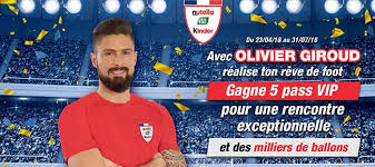 Zu den gesetzten antoine griezmann, karim benzema und kylian mbappe kommen olivier giroud, kingsley coman und wissam ben yedder. Nutella Kinder Foot 3000 Ballons Et 5 Pass Vip Giroud A Gagner