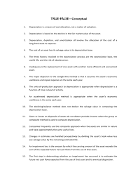 True False Conceptual 1 Depreciation Is A Means Of Cost