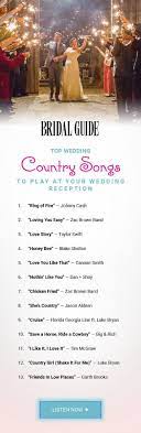 Top 60 Country Songs To Play At Your Wedding Wedding Reception Music Wedding Songs Reception Country Wedding Songs