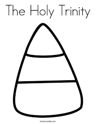 The Holy Trinity Coloring Page Candy Coloring Pages Candy Corn Crafts Halloween Preschool