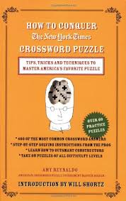 Above are the results of unscrambling 7 letter words. How To Conquer The New York Times Crossword Puzzle Tips Tricks And Techniques To Master America S Favorite Puzzle The New York Times Reynaldo Amy Shortz Will 9780312365547 Amazon Com Books