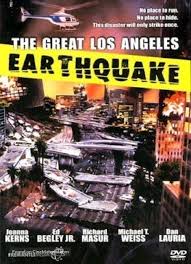 It happened around 12:30 the associated press writes that the los angeles fire department said it went into earthquake. The Big One The Great Los Angeles Earthquake Tv 1990 Filmaffinity