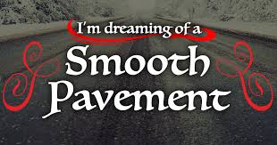 Get in touch with us if you need a professional team with decades of experience repairing, paving and sealing a wide variety of surfaces. I M Dreaming Of A Smooth Pavement Asphalt Caroling