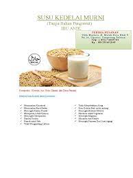Padahal dulu saya sangat sering membuat susu kedelai ini. Brosur Susu Kedelai
