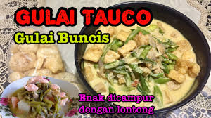 Cara membuat gulai ayam taucocooking, recipe, masak, ayam Gulai Tauco Padang Gulai Toco Gulai Buncis Enak Youtube