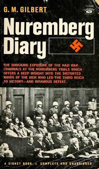 Nuremberg Diary | The Ted K Archive