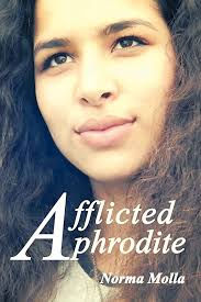 Afflicted Aphrodite: Molla, Norma: 9781477233696: Amazon.com: Books