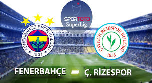 56 talbi (çaykur rizespor), dk. Caykur Rizespor Fenerbahce Maci Saat Kacta Caykur Rizespor Fenerbahce Macinin Muhtemel 11 Leri