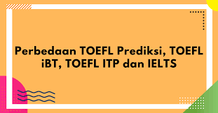 We did not find results for: Perbedaan Toefl Prediksi Toefl Ibt Toefl Itp Dan Ielts Yureka Education Center