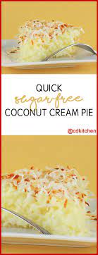 You can use this recipe in place of a traditional crust in most pies. Quick Sugar Free Coconut Cream Pie Recipe Cdkitchen Com