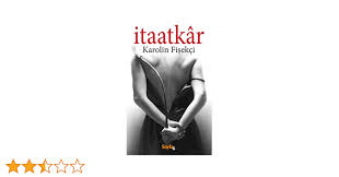Itaatkar : Fisekci, Karolin: Amazon.ie: Books