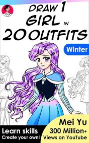 We have both basic instructions about depicting anime, and instruction about specific characters. Draw 1 Girl In 20 Outfits Winter Ebook By Mei Yu Rakuten Kobo