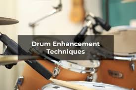 Consider These Enhancement Techniques For A Better Drum Sound - Bobby  Owsinski's Music Production Blog