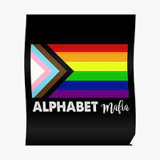 Bisexuality is a spectrum that are . Alphabet Mafia Posters Redbubble