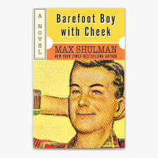 Barefoot Boy with Cheek by Max Shulman