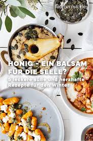 Deine Neuen Lieblingsrezepte Mit Honig Fur Den Winter Rezepte Herzhaft Abendbrot
